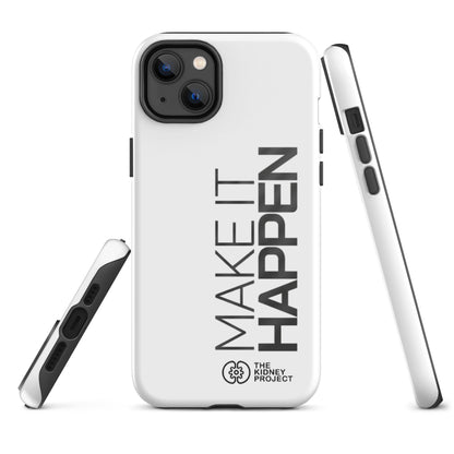 Tough iPhone case - Make It Happen